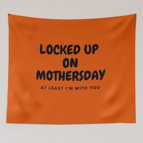 Item preview, Locked up on mothersday designed and sold by Rian Pienaar.