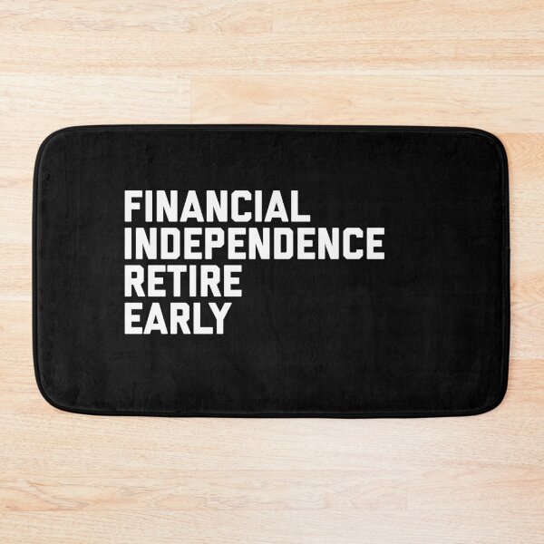Item preview, Financial Independence Retire Early designed and sold by snowry.