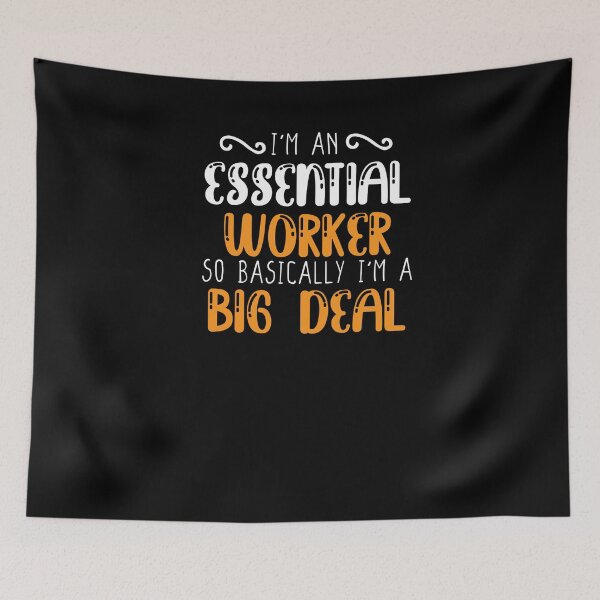 Item preview, Essential Worker Big Deal, Essential Worker shirt, Essential Hero Quarantine shirt designed and sold by Noussairox.