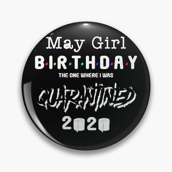 Item preview, May Birthday Quarantined 2020  designed and sold by -Your-Design-.