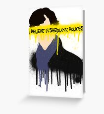 I believe in Sherlock Holmes Greeting Card