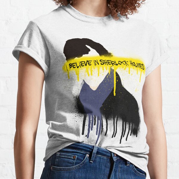 I believe in Sherlock Holmes Classic T-Shirt