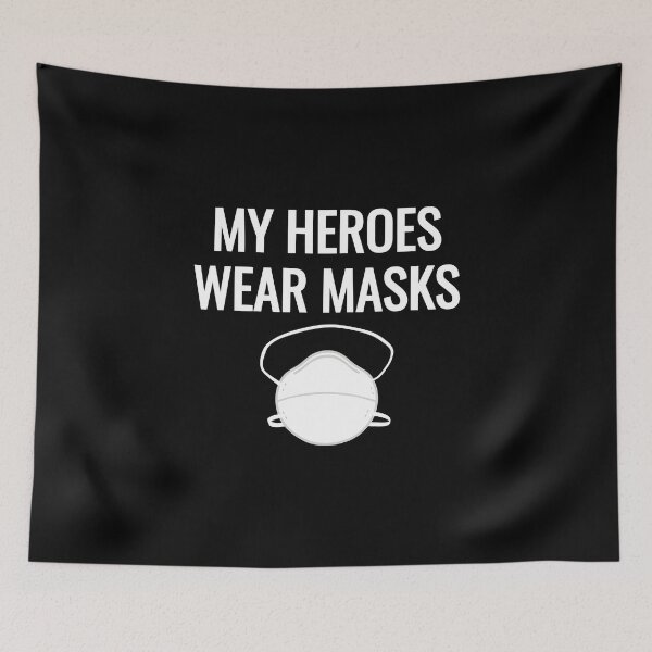 Item preview, My Heroes Wear Masks designed and sold by EstelleStar.