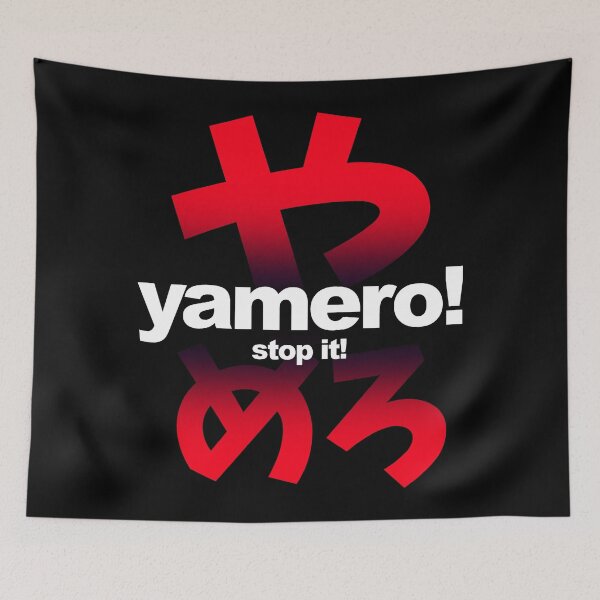 Item preview, YAMERO! | Stop It! - Anime / Japan Slang Fighting Word! designed and sold by nihontees.