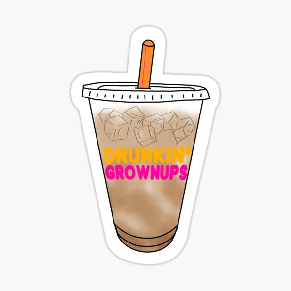 Drunkin Grownups Stickers | Redbubble