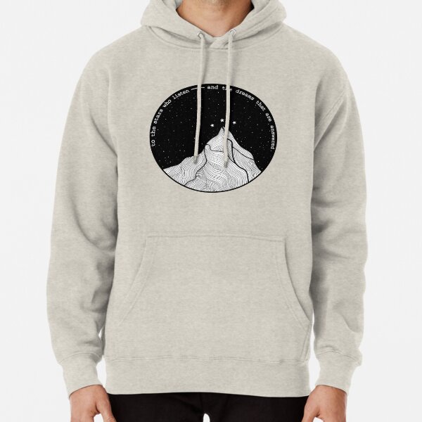 to the stars who listen Pullover Hoodie