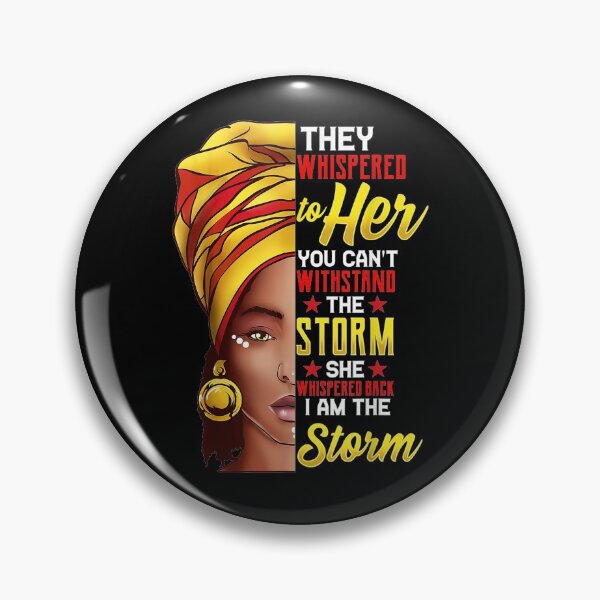Item preview, Black History Month She Whispered Back I Am The Storm African American designed and sold by Bethany0079.