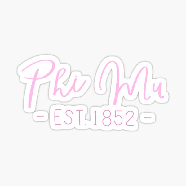 Item preview, Phi Mu est. 1852 designed and sold by maggiearie.