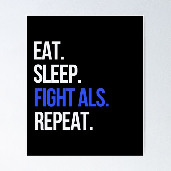 Item preview, ALS Awareness for Dad Sister Eat Sleep Fight ALS Design designed and sold by CrookedCreek.