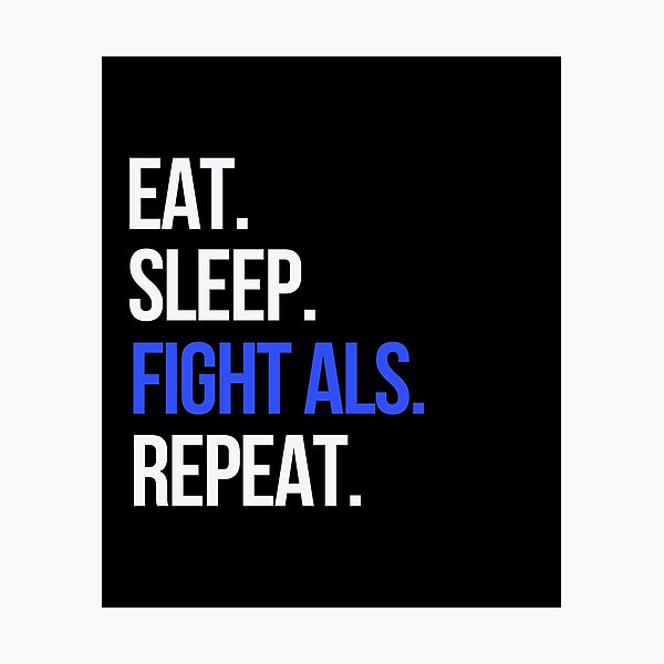 Item preview, ALS Awareness for Dad Sister Eat Sleep Fight ALS Design designed and sold by CrookedCreek.