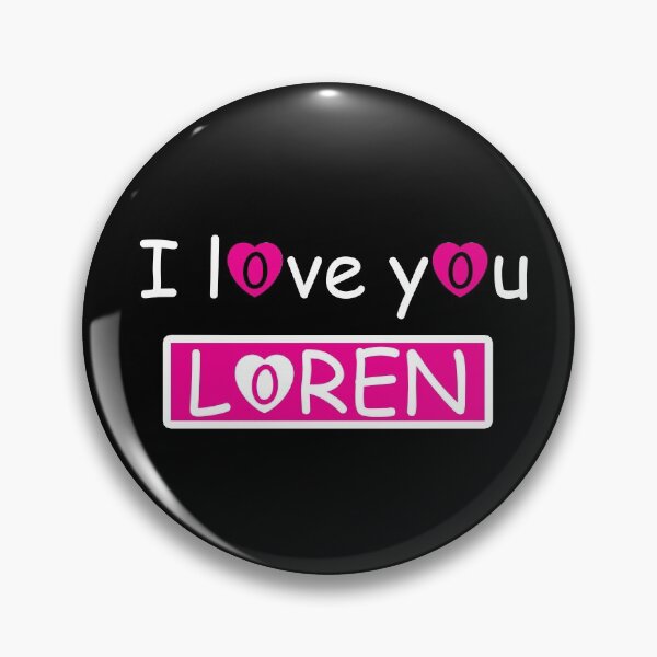 Item preview, I love you loren : all merch shirts phone case poster hoodie clothes sticker notebook designed and sold by Saidjaddi.