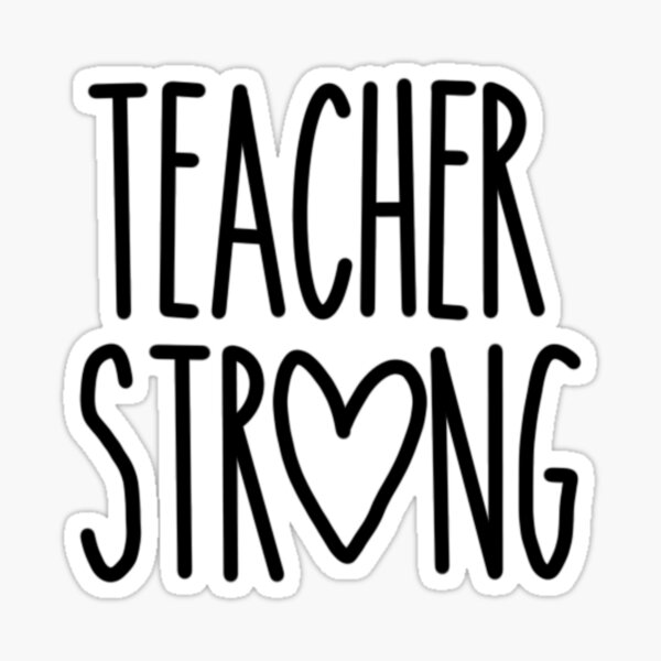 Teacher Strong Sticker