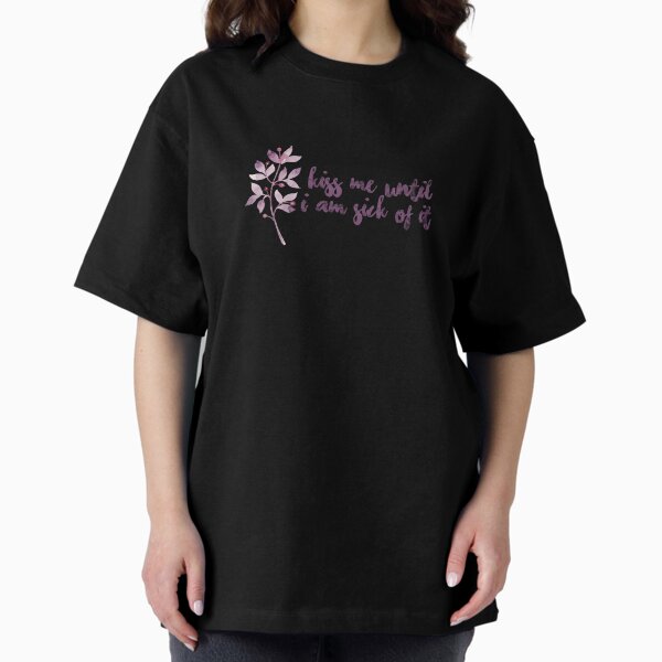 Item preview, kiss me until i am sick of it designed and sold by lovely-lyrics.