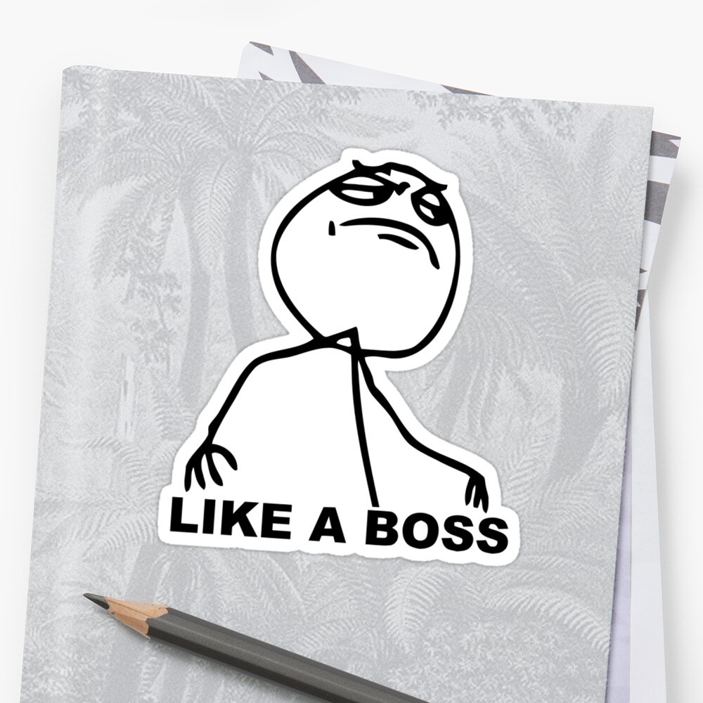 Лайк а босс. Like a Boss Мем. Лайка босс Мем. Стикер like a Boss.