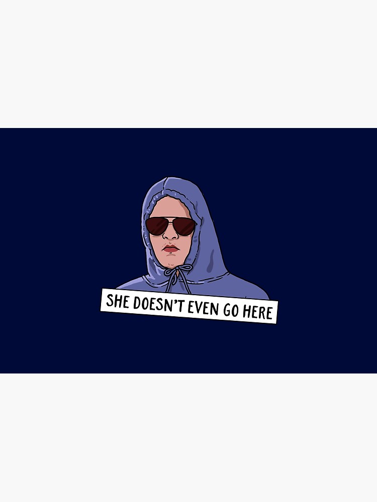 SHE DOESN'T EVEN GO HERE by funkythings