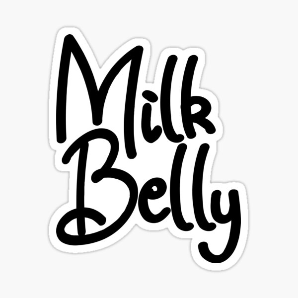 Item preview, Milk Belly Cute Baby Saying designed and sold by AlaskaGirl.