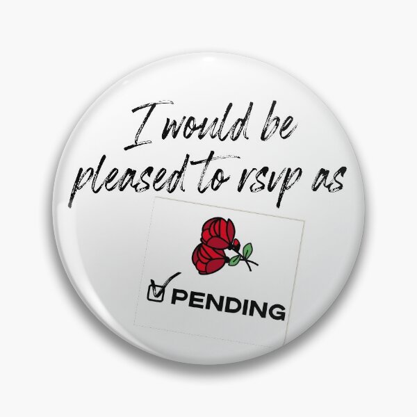 Item preview, I'd Be Pleased To RSVP As Pending - Schitt's Creek designed and sold by The-Goods.