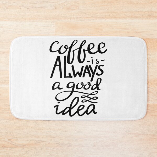 Item preview, Coffee Is Always A Good Idea  designed and sold by ProjectX23.
