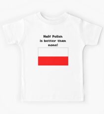 Half Polish Is Better Than None Kids Tee