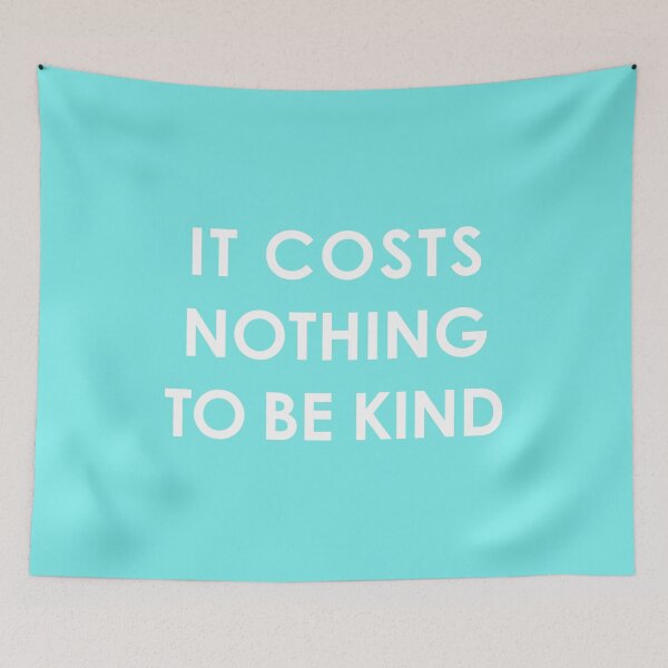 Item preview, It cost nothing to be kind designed and sold by corbrand.
