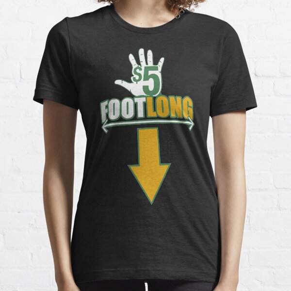 Five Dollar Footlong Essential T-Shirt