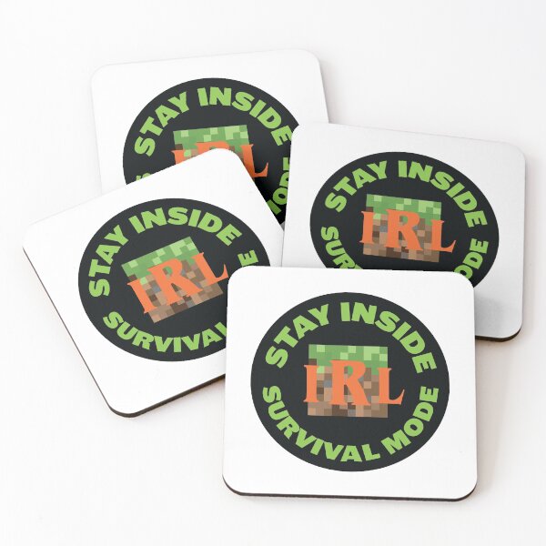 Item preview, STAY INSIDE: SURVIVAL MODE IRL designed and sold by BradysGallery.