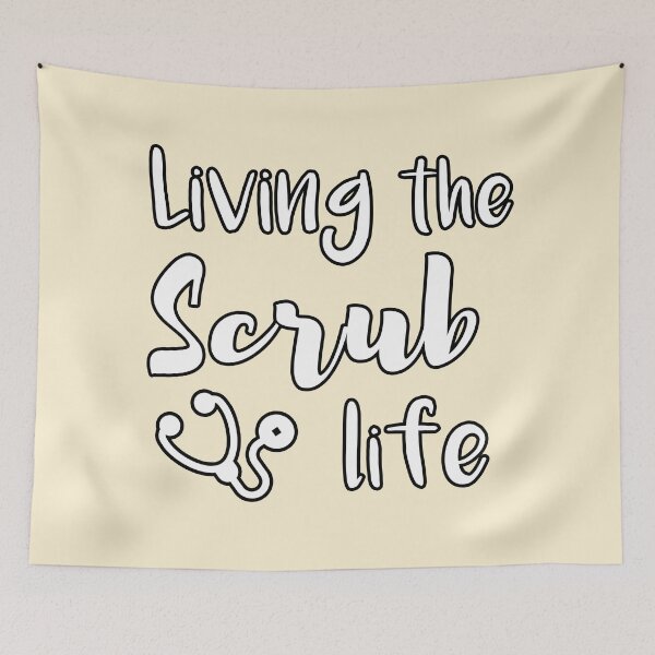 Item preview, Living the Scrub Life - Nurses and Medics Apparel designed and sold by LazyMillenial.