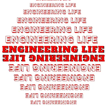 Artwork thumbnail, Engineering Life Merch Design by EngineeringTees