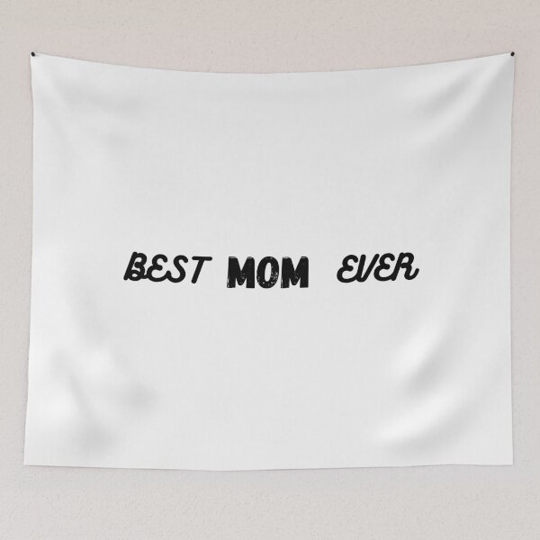 Artikelvorschau, "BEST MOM EVER" Muttertagszitat Mom zitiert schwarze Buchstaben auf weißem Hintergrund entworfen und verkauft von Miledi.