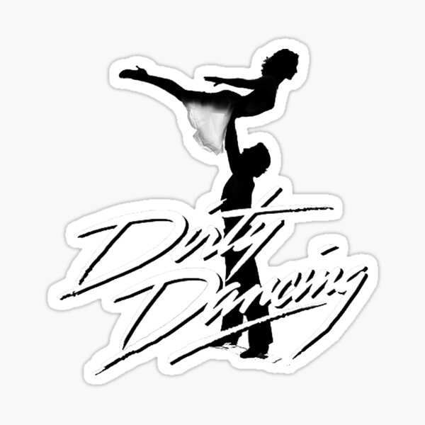 Best Seller Art Dirty Dancing Dance Musical International Fenomenal Art Dirty Dancing #07 Dance Musical International Sticker
