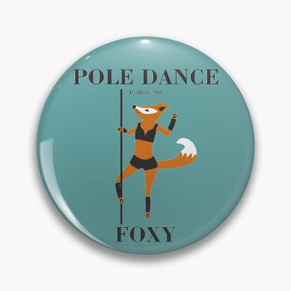 Item preview, POLE DANCE makes me FOXY designed and sold by MickaPole.