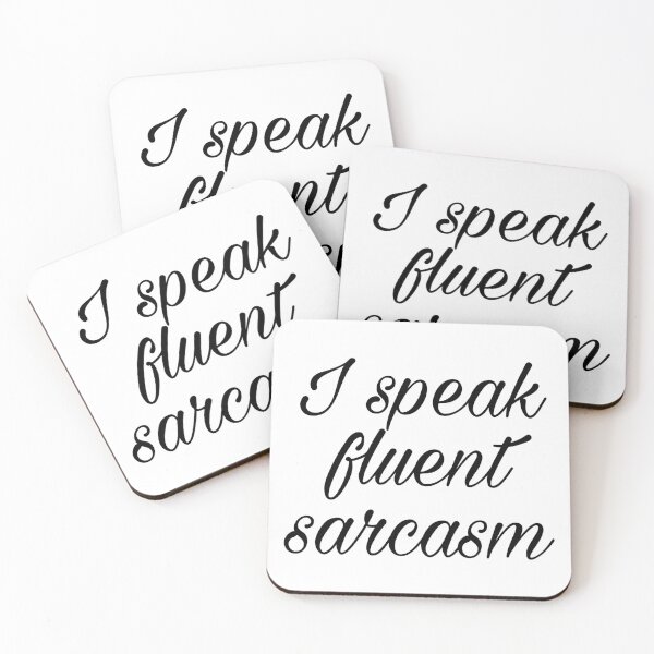 Item preview, I speak fluent sarcasm designed and sold by yougotpainted.