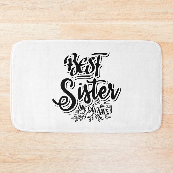 Item preview, best sister one can have. designed and sold by Cutebutfunny.