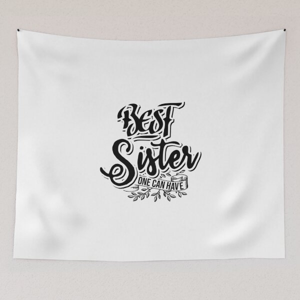 Item preview, best sister one can have. designed and sold by Cutebutfunny.