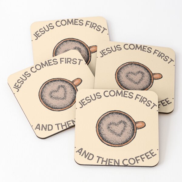 Item preview, Jesus Comes First And Then Coffee designed and sold by everlastinglory.