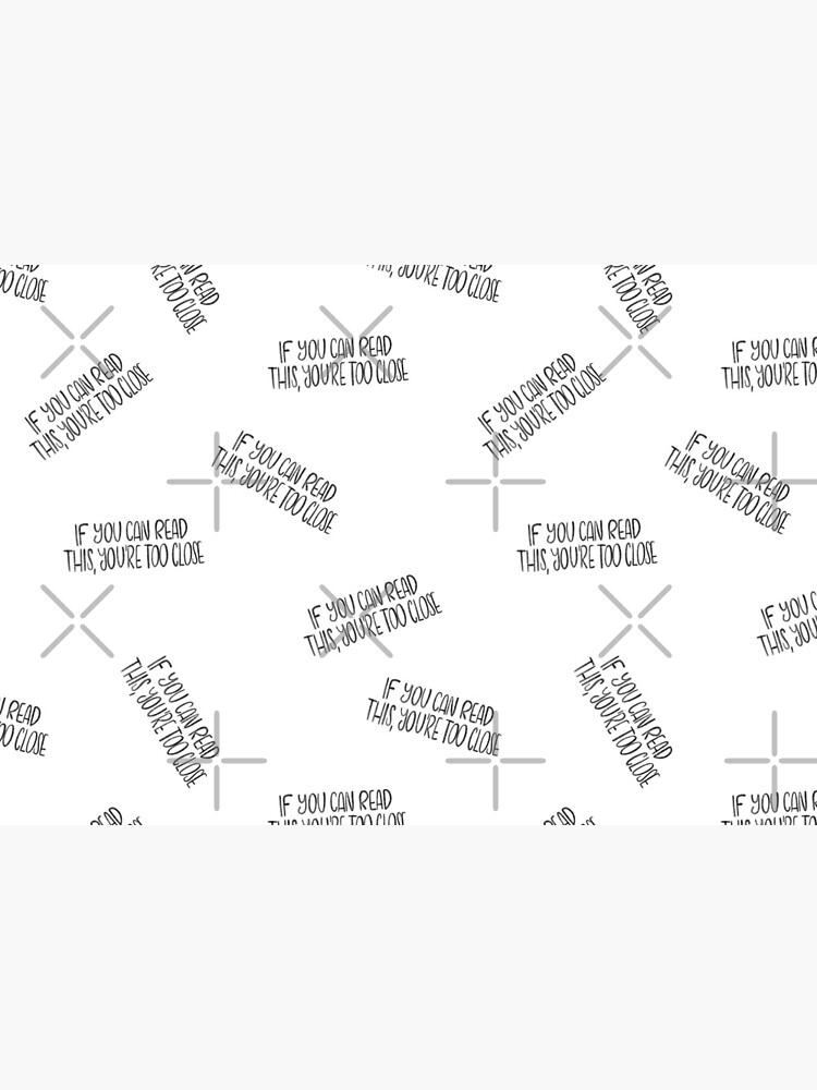 If you can read this, you're too close - introvert 4 black on white by nobelbunt
