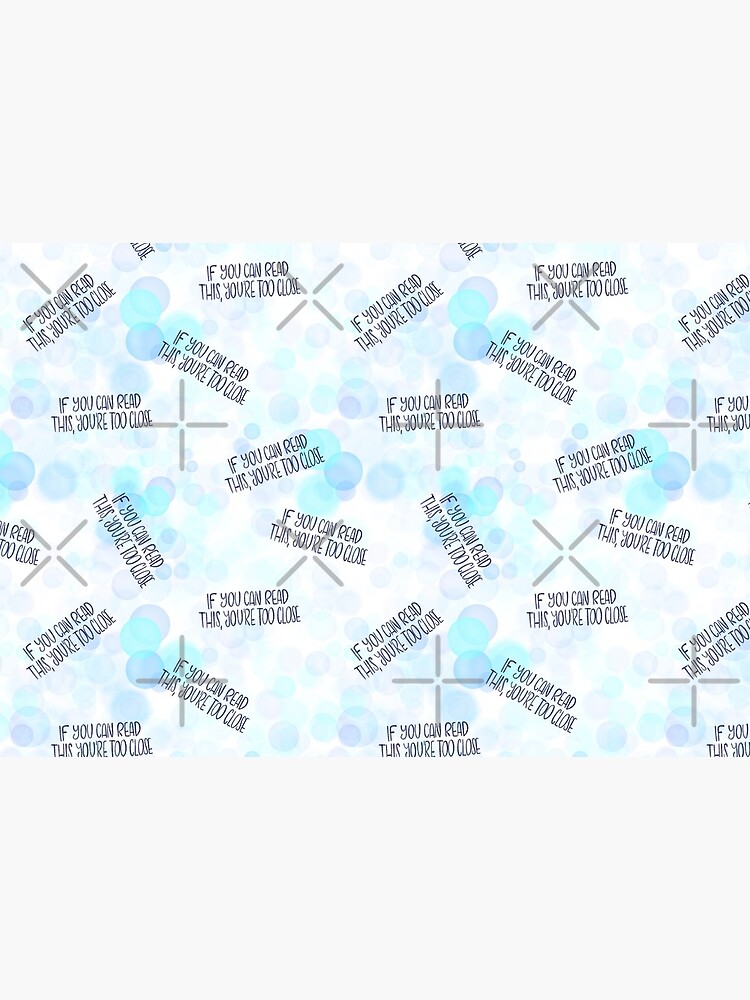 If you can read this, you're too close - introvert 4 blue and navy by nobelbunt