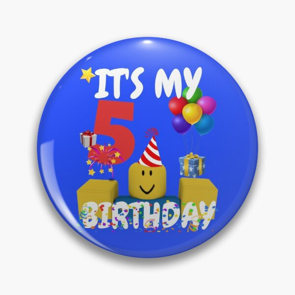 Roblox Birthday Idea Pins And Buttons Redbubble - roblox old badge image