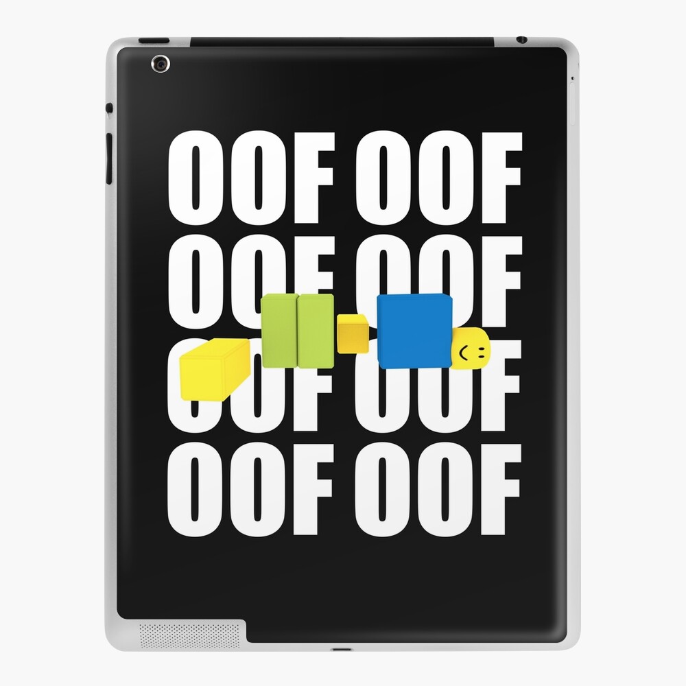 Roblox Oof Meme Funny Noob Gamer Gifts Idea Ipad Case Skin By Smoothnoob Redbubble - 32 best roblox images roblox memes roblox funny play roblox