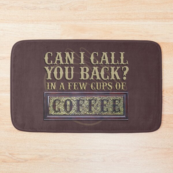 Item preview, Can I call you back in a few cups of coffee designed and sold by RetroVandal.