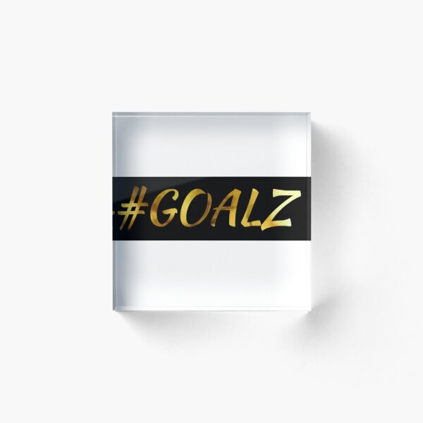 #Goalz (variant) Acrylic Block