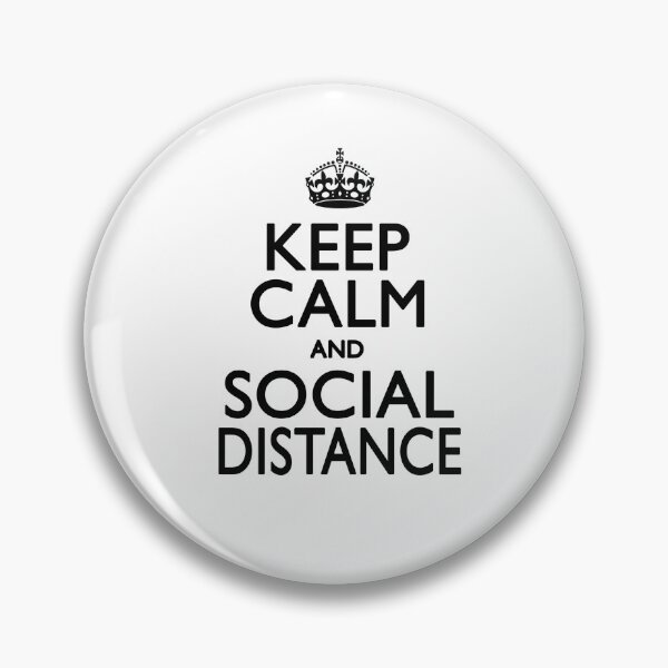 Item preview, Keep Calm And Social Distance designed and sold by PnkLemonade Studios.