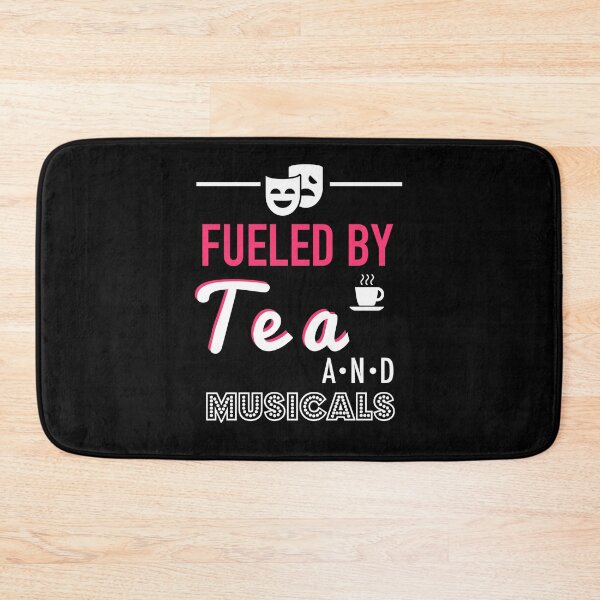 Item preview, Fueled by Musicals and Tea (This Girl Runs On Musicals and Tea) designed and sold by JukeLox.