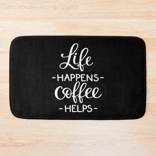 Item preview, Life Happens Coffee Helps designed and sold by ProjectX23.