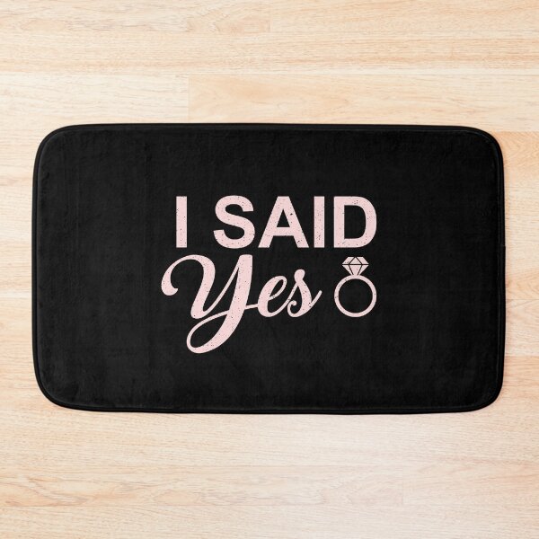 Item preview, I said yes bride wedding marry marriage gift designed and sold by redshirtz.