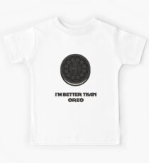 Ich bin besser als OREO mit CREME Kinder T-Shirt