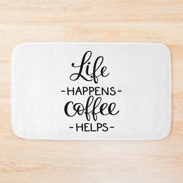 Item preview, Life Happens Coffee Helps designed and sold by ProjectX23.