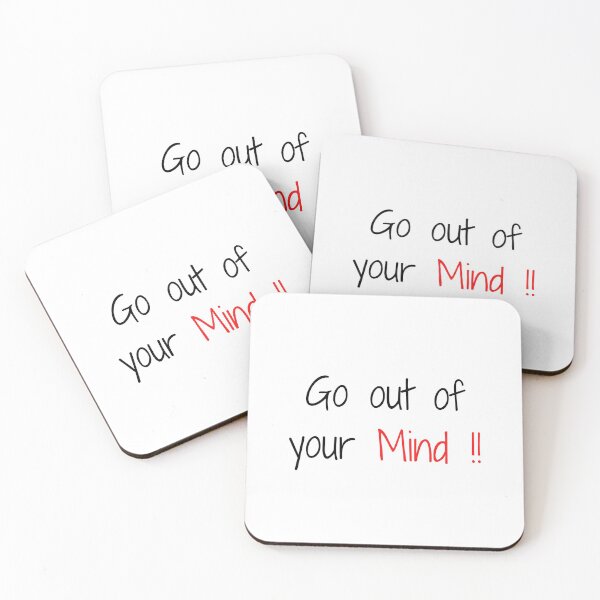 Item preview, Go out of Your Mind designed and sold by RbOriginal.