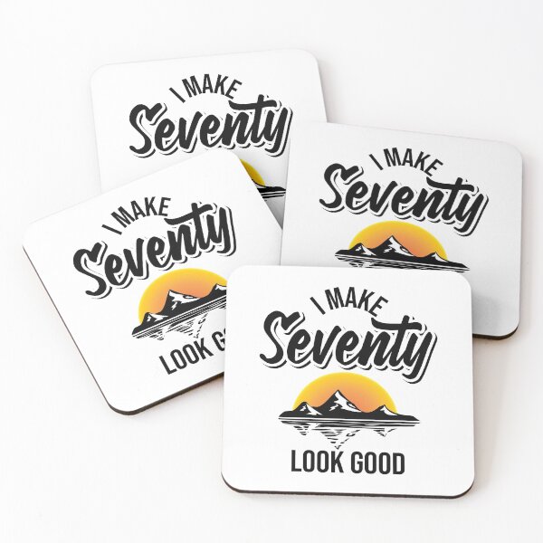 Item preview, I make  seventy look good - 70th birthday gifts designed and sold by Cutebutfunny.