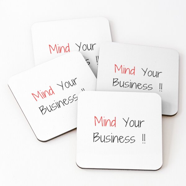 Item preview, Mind Your Business designed and sold by RbOriginal.